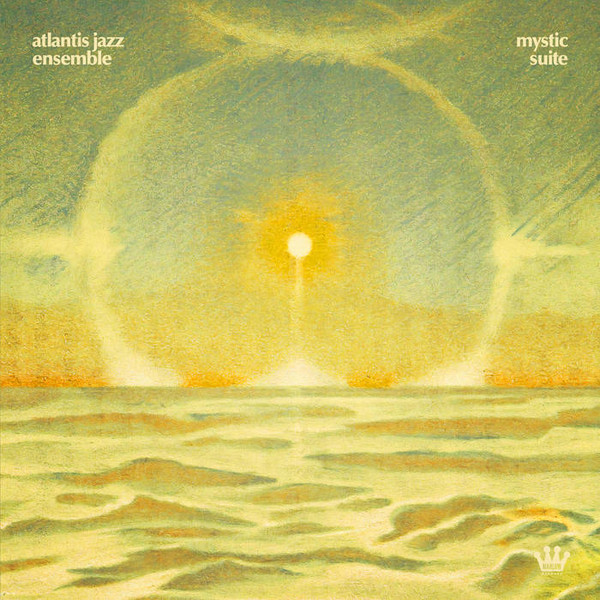 Atlantis Jazz Ensemble - Mystic Suite | Marlow Records (MRLP070) Atlantis Jazz Ensemble - Mystic Suite | Marlow Records (MRLP070)