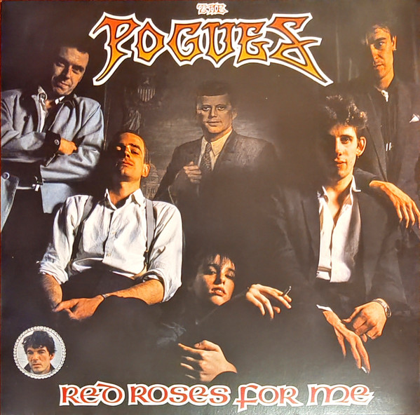The Pogues - Red Roses For Me | Pogue Mahone Records (825646255900)