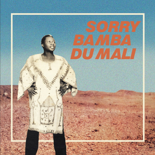 Sorry Bamba - Sorry Bamba Du Mali | Africa Seven (ASVN045)