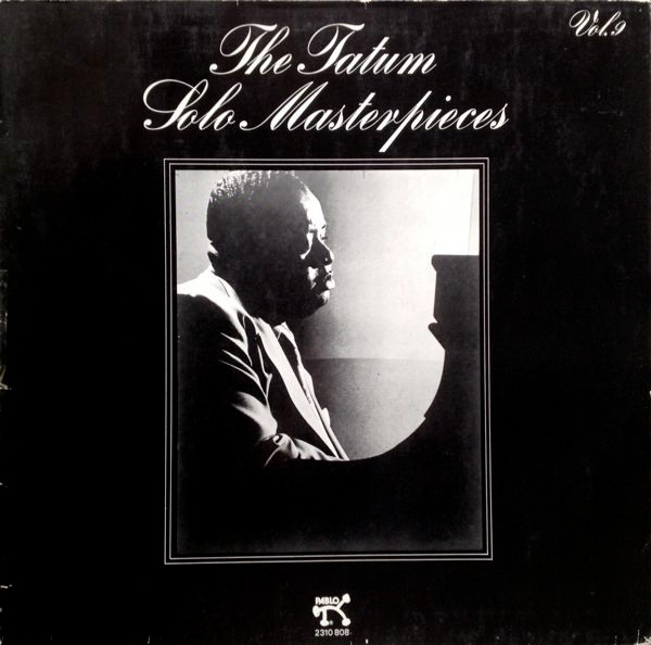 Art Tatum - The Tatum Solo Masterpieces, Vol. 9 | Pablo Records (2310-835) - main