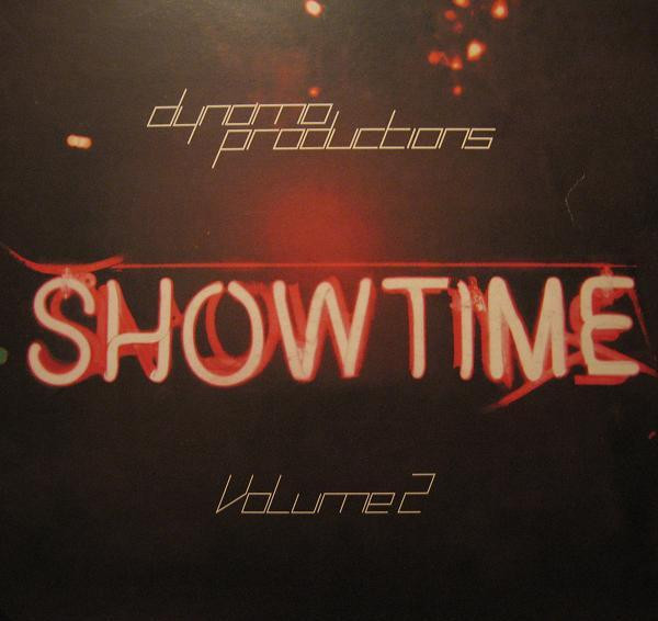 Dynamo Productions - Showtime Volume 2 | Illicit Recordings (ILL 12 010)