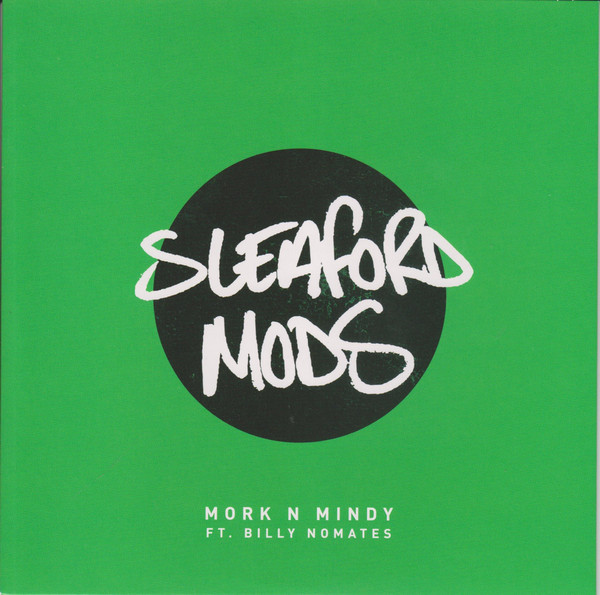 Sleaford Mods - Mork N Mindy | Rough Trade (RT0190S) - main Sleaford Mods - Mork N Mindy | Rough Trade (RT0190S) - main