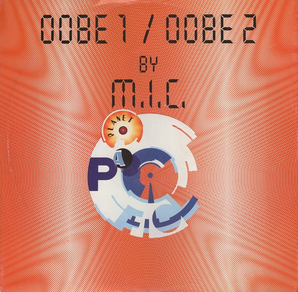 M.I.C. - OOBE 1 / OOBE 2 | Planet Pacific (PPAC2T)