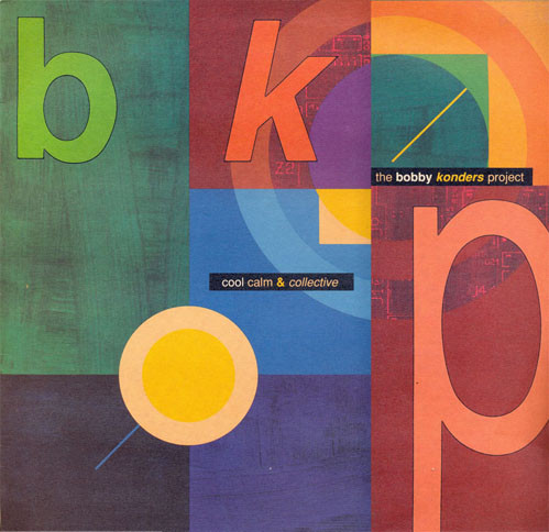 Bobby Konders - Cool Calm & Collective | Desire Records (LUVLP 9) - main