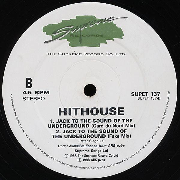 Hithouse - Jack To The Sound Of The Underground | Supreme Records (SUPET 137) - 4 Hithouse - Jack To The Sound Of The Underground | Supreme Records (SUPET 137) - 4