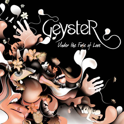 Geyster - Under The Fuse Of Love | Somekind Records (GEY00305/1)
