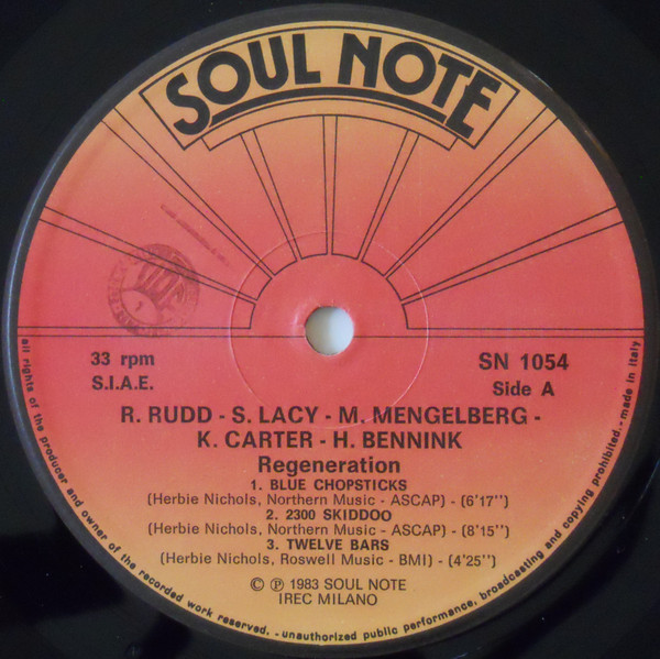 Roswell Rudd - Steve Lacy - Misha Mengelberg - Kent Carter - Han Bennink - Regeneration | Soul Note (SN 1054) - 3