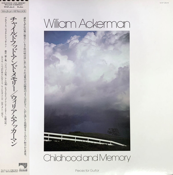 William Ackerman - Childhood And Memory (Pieces For Guitar) | Windham Hill Records (WHP-28018)