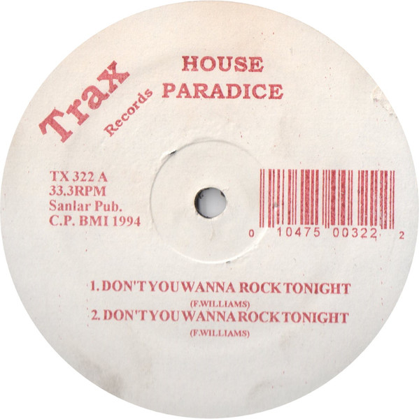 House Paradice - Don't You Wanna Rock Tonight | Trax Records (TX 322)