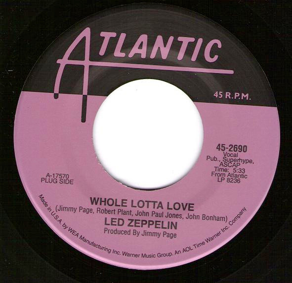 Led Zeppelin - Whole Lotta Love / Living Loving Maid (She's Just A Woman) | Atlantic (45-2690) Led Zeppelin - Whole Lotta Love / Living Loving Maid (She's Just A Woman) | Atlantic (45-2690)
