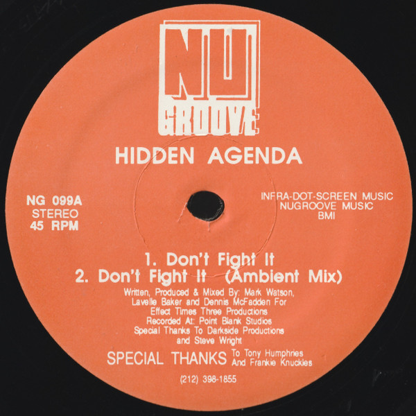 Hidden Agenda - Don't Fight It / You Can't  Run | Nu Groove Records (NG 099)