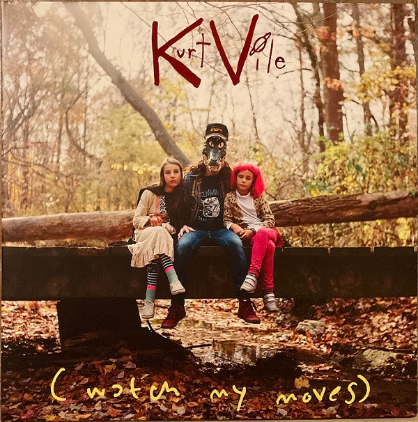 Kurt Vile - (Watch My Moves) | Verve Records (B0034851-01)