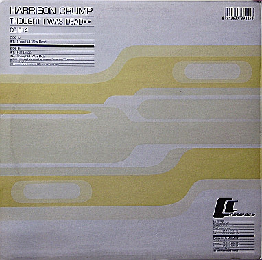 Harrison Crump - Thought I Was Dead | CC Records (CC 014) - 2