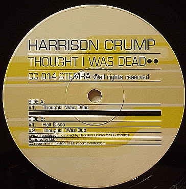 Harrison Crump - Thought I Was Dead | CC Records (CC 014) - 3