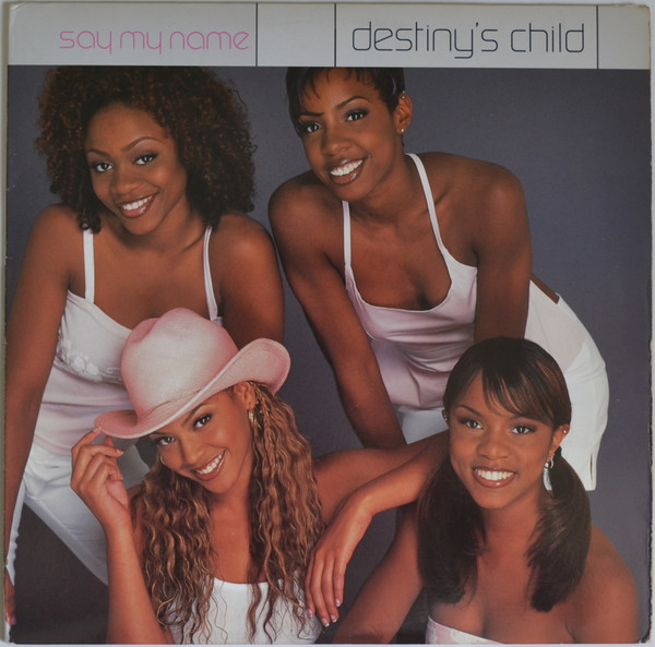 Destiny's Child - Say My Name | Columbia (44 79346)