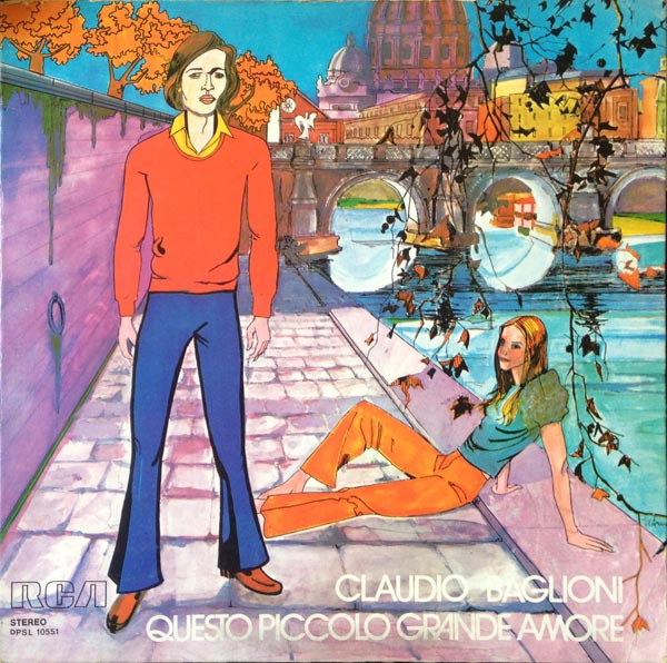Claudio Baglioni - Questo Piccolo Grande Amore | RCA (DPSL 10551)
