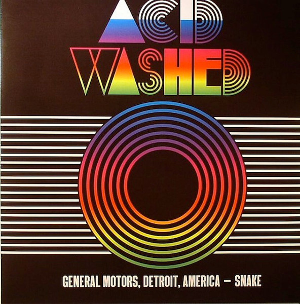Acid Washed - General Motors, Detroit, America / Snake | Record Makers (REC 64)