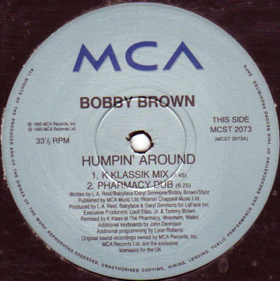 Bobby Brown - Humpin' Around (The K Klass Mixes) | MCA Records (MCST 2073) - 3