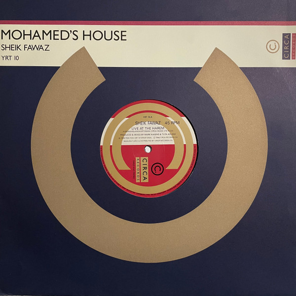 Sheik Fawaz - Mohamed's House | Circa (YRT  10)