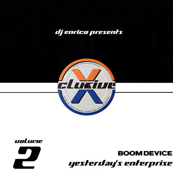 Enrico Presents Boom Device - Yesterday's Enterprise | X-Clusive (XCL 002-2)