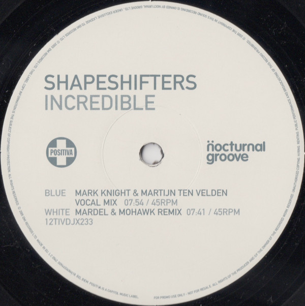 Shapeshifters - Incredible | Positiva (12TIVDJX233)