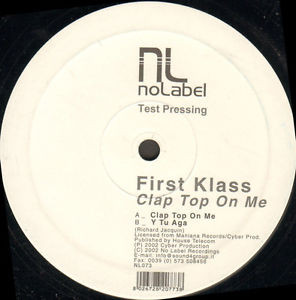 First Class - Clap Top On Me | No Label (NL 073)
