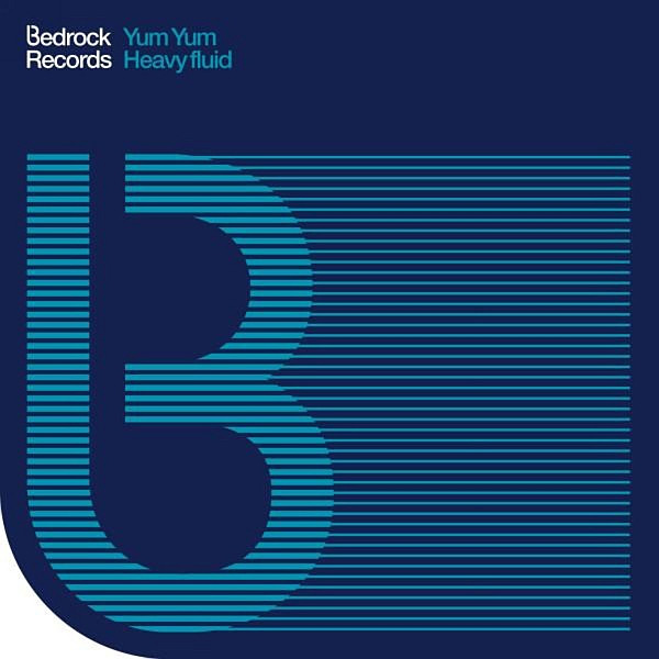 Yum Yum - Heavy Fluid | Bedrock Records (Bed 25)