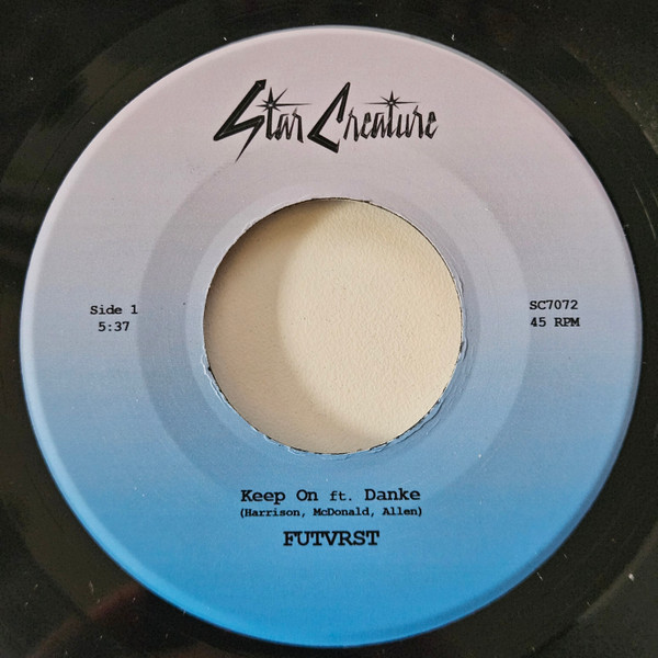 Futvrst - Keep On / Moment Of Weakness | Star Creature (SC7072)