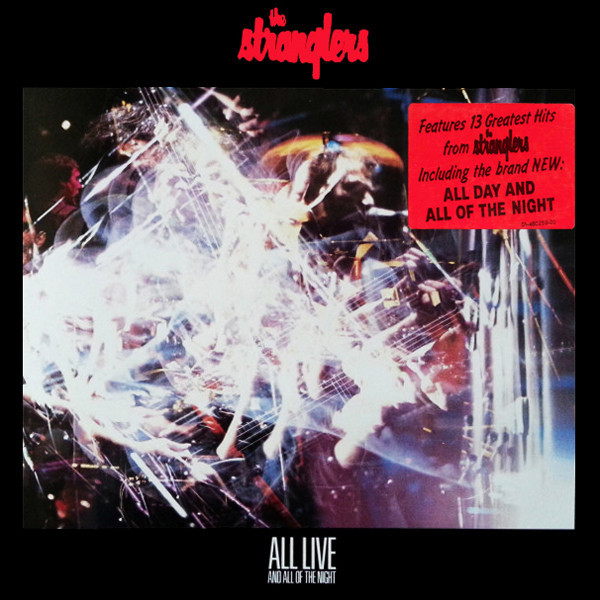 The Stranglers - All Live And All Of The Night | Epic (EPC 460259 1) - main