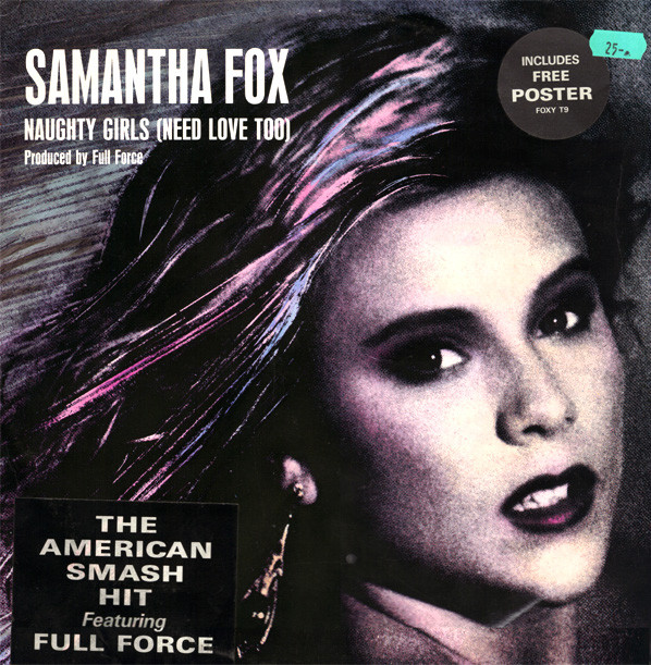 Samantha Fox - Naughty Girls (Need Love Too) | Jive (FOXY T 9)