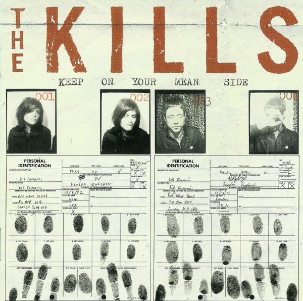 The Kills - Keep On Your Mean Side | Domino (DNO226)