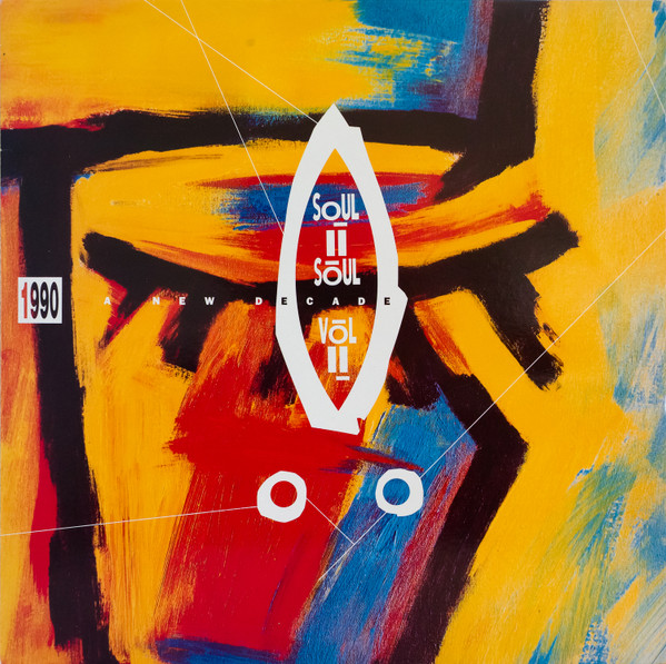 Soul II Soul - Vol. II (1990 - A New Decade) | 10 Records (DIX 90) - main