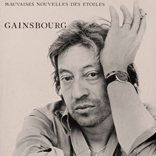 Serge Gainsbourg - Mauvaises Nouvelles Des Étoiles | Philips (6313 270)