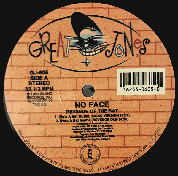 No Face - Revenge Of The Bat (He's A Bat Mutha) | Great Jones (GJ-605)