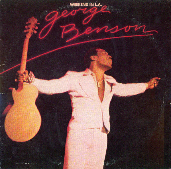 George Benson - Weekend In L.A. | Warner Bros. Records (WB 66 074)