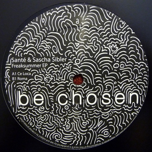 Santé & Sascha Sibler - Freaksummer EP | Be Chosen (bech012)