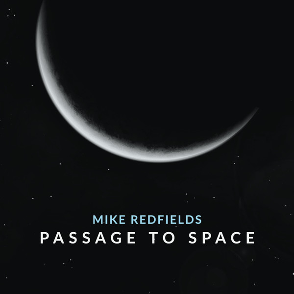 Mike Redfields - Passage to Space | Fuzion Records NL (FZM040)