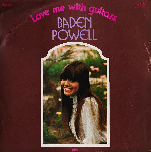 Baden Powell - Love Me With Guitars | Joker (sm 3300)