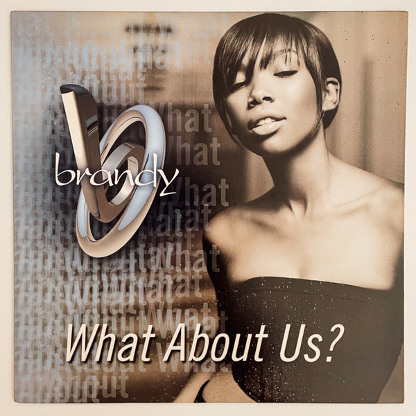 Brandy - What About Us? | Atlantic (85217-0) Brandy - What About Us? | Atlantic (85217-0)