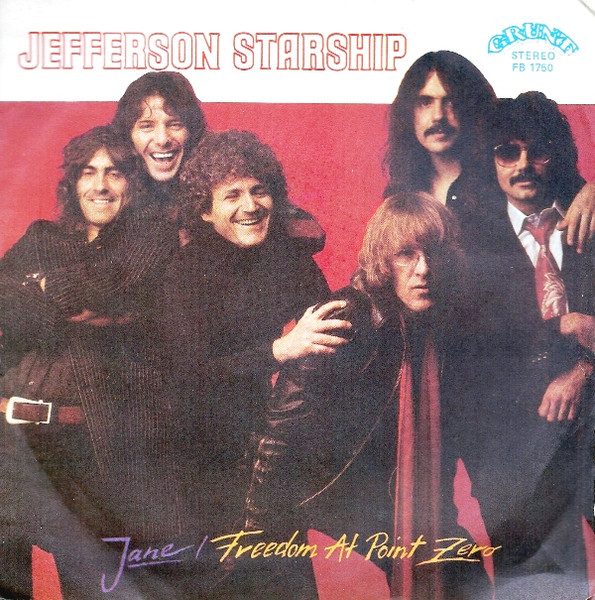 Jefferson Starship - Jane / Freedom At Point Zero | Grunt (FB 1750)