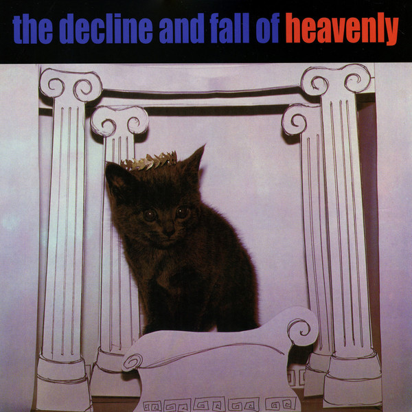 Heavenly - The Decline And Fall Of Heavenly | Skep Wax (skepwax019)