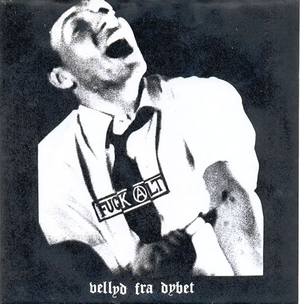 Various - Fuck Alt. Vellyd Fra Dybet | At War For Noise (R.001)