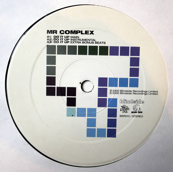 Mr. Complex - Do It Up / Visualize (Remix) | Blindside Recordings (BSR013-1) - 3