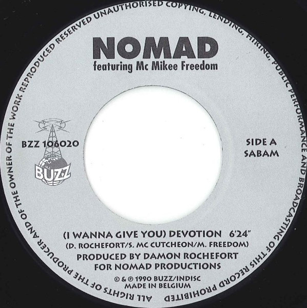 Nomad Featuring Mc Mikee Freedom - (I Wanna Give You) Devotion | Buzz (BZZ 106020) - 3