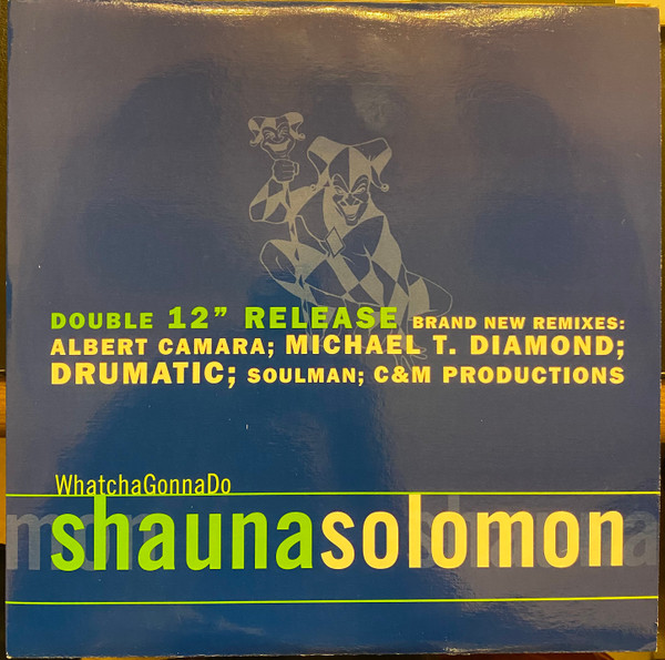 Shauna Solomon - Whatcha Gonna Do (Remixes) | Harlequin Recording Group (HRG-1214-1)