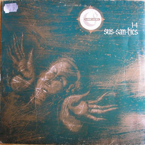 Loop Guru - Sus-San-Tics (1-4) | Nation Records (NR27T)