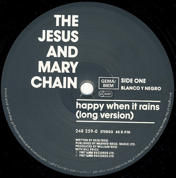 The Jesus And Mary Chain - Happy When It Rains | Blanco Y Negro (248 259-0) - 2