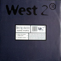 Terry Maxx - Anything, Everything | West 2 Recordings (0091970W2R)