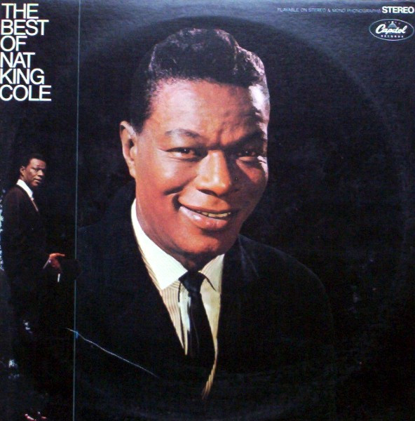 Nat King Cole - The Best Of Nat King Cole | Capitol Records (SN-16036) - main Nat King Cole - The Best Of Nat King Cole | Capitol Records (SN-16036) - main