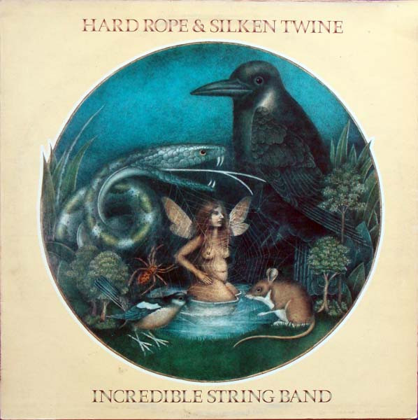 The Incredible String Band - Hard Rope & Silken Twine | Island Records (ILPS 9270)